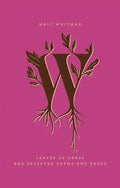 Leaves of Grass and Selected Poems and Prose - Hardcover