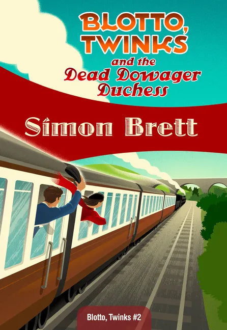 Blotto, Twinks and the Dead Dowager Duchess - Paperback