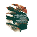 An Introduction to Methodology of Islamic Jurisprudence (Usul al-Fiqh) A Shiite Approach - Paperback