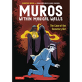 Muros: Within Magical Walls: The Case of the Cemetery Girl - Paperback