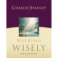 Walking Wisely Workbook: Real Life Solutions for Everyday Situations - Paperback