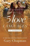 The 5 Love Languages of Teenagers: The Secret to Increasing Joy and Trust with Your Teen - Paperback