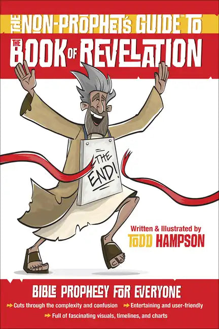 The Non-Prophet's Guide to the Book of Revelation: Bible Prophecy for Everyone - Paperback