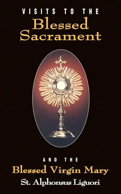 Visits to the Blessed Sacrament - Paperback