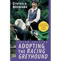 Adopting the Racing Greyhound - Hardcover