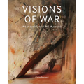 Visions of War: Art of the Imperial War Museums - Hardcover