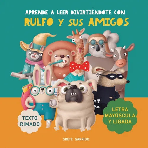 Aprende a leer divirti駭dote con Rulfo y sus amigos: Con letra may俍cula y ligada. Texto rimado. Libros para nis a partir de 5 as. Libro infantil - Paperback