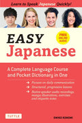 Easy Japanese: A Complete Language Course and Pocket Dictionary in One (Free Online Audio) - Paperback