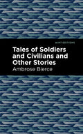 Tales of Soldiers and Civilians - Hardcover