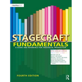 Stagecraft Fundamentals: A Guide and Reference for Theatrical Production - Paperback
