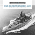 USS Tennessee (Bb-43): From Pearl Harbor to Okinawa in World War II - Hardcover