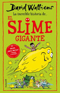 La Incríble Historia De... El Slime Gigante / Slime - Paperback