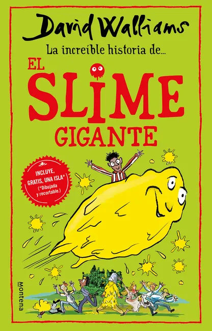La Incríble Historia De... El Slime Gigante / Slime - Paperback