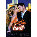 Austin Heat: THE ONE...Who Is Mine - Paperback