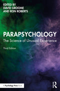 Parapsychology: The Science of Unusual Experience - Paperback