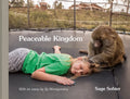 Peaceable Kingdom: The Special Bond Between Animals and Their Humans - Hardcover