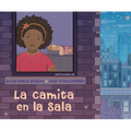La Camita de la Sala / The Cot in the Living Room - Hardcover