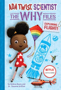 Exploring Flight! (ADA Twist, Scientist: The Why Files #1) - Hardcover
