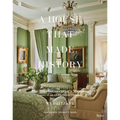 A House That Made History: The Illinois Governors Mansion, Legacy of an Architectural Treasure - Hardcover