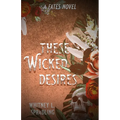 These Wicked Desires - Paperback