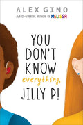 You Don't Know Everything, Jilly P! (Scholastic Gold) - Hardcover