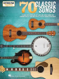 70 Classic Songs - Strum Together: For Ukulele, Baritone Ukulele, Guitar, Banjo & Mandolin - Paperback