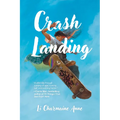 Crash Landing - Hardcover