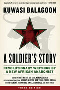 Soldier's Story: Revolutionary Writings by a New Afrikan Anarchist - Paperback