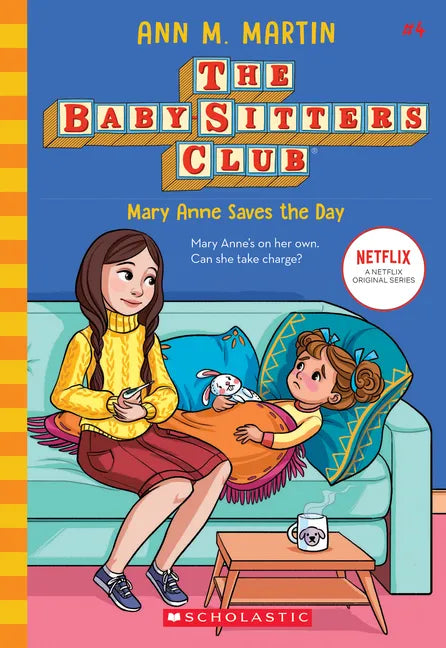 Mary Anne Saves the Day (the Baby-Sitters Club #4): Volume 4 - Paperback