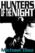 Hunters of the Night - Paperback