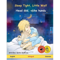 Sleep Tight, Little Wolf - Head ööd, väike hundu (English - Estonian) - Paperback