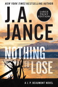 Nothing to Lose: A J.P. Beaumont Novel - Paperback
