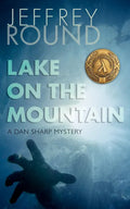 Lake on the Mountain: A Dan Sharp Mystery - Paperback