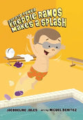 Freddie Ramos Makes a Splash: Volume 4 - Hardcover