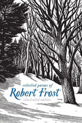 Selected Poems of Robert Frost: Illustrated Edition - Hardcover