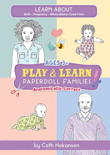 PaperDoll Families: Anatomically Correct Paper Dolls Book for Teaching Children About Pregnancy, Conception and Sex Education - Paperback
