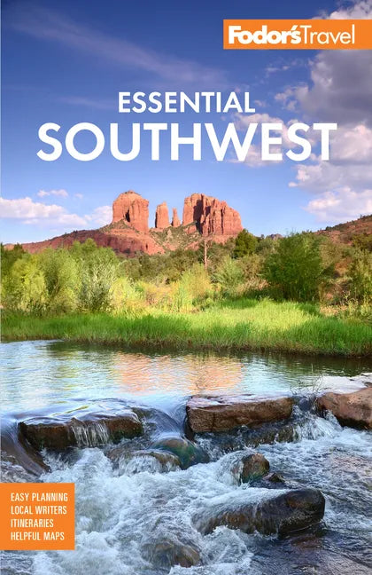 Fodor's Essential Southwest: The Best of Arizona, Colorado, New Mexico, Nevada, and Utah - Paperback