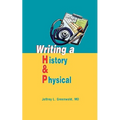 Writing a History and Physical - Hardcover