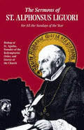 The Sermons of St. Alphonsus: For All the Sundays of the Year - Paperback