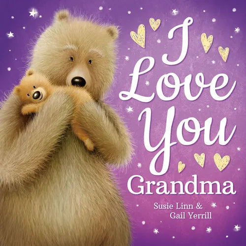 I Love You, Grandma - Board Book