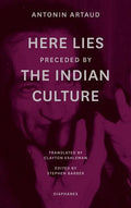 "Here Lies" Preceded by "The Indian Culture" - Paperback