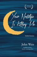 Your Nostalgia Is Killing Me - Paperback