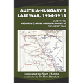 Austria-Hungary's Last War, 1914-1918 Vol 3 (1915): From the Capture of Brest-Litowsk to the End of the Year - Paperback