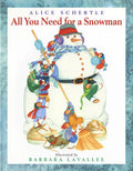 All You Need for a Snowman: A Winter and Holiday Book for Kids - Paperback