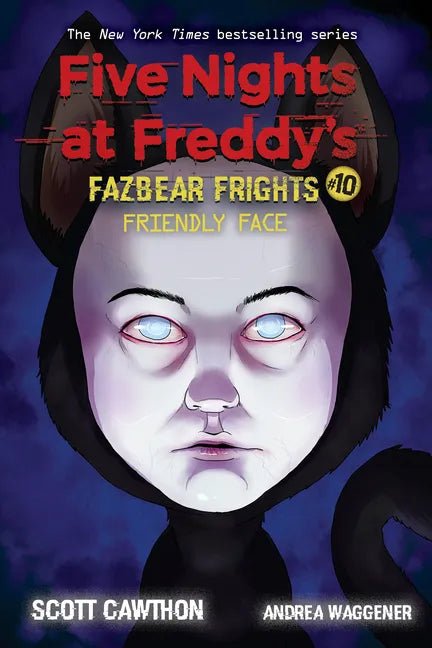 Friendly Face: An Afk Book (Five Nights at Freddy's: Fazbear Frights #10): Volume 10 - Paperback