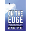 On the Edge: Leadership Lessons from Mount Everest and Other Extreme Environments - Hardcover