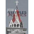 Up To Our Steeples in Politics - Paperback