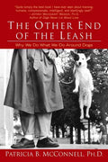 The Other End of the Leash: Why We Do What We Do Around Dogs - Paperback