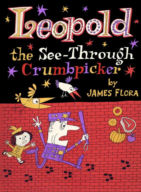 Leopold the See-Through Crumbpicker - Hardcover
