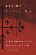 Legba's Crossing: Narratology in the African Atlantic - Paperback